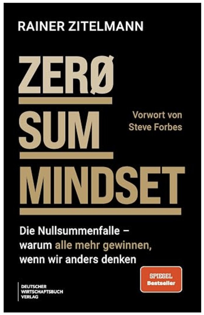 Buchcover: Rainer Zitelmann, Zero Sum Mindset — Die Nullsummenfalle. Deutscher Wirtschaftsbuch Verlag.